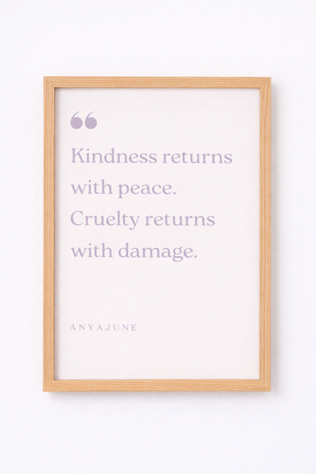 Kindness Returns With Peace Framed Print | Anya June